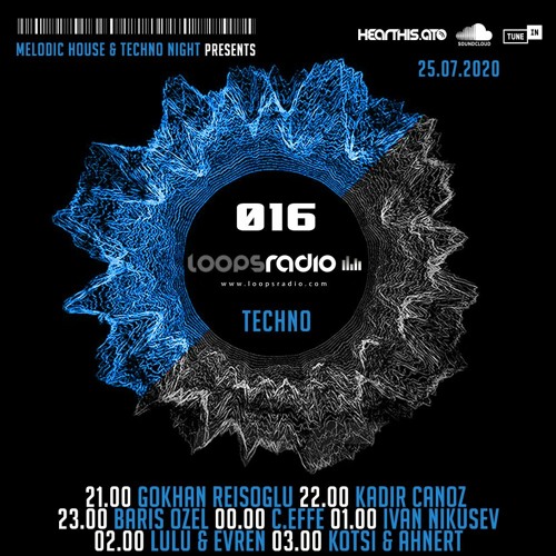 C.EFFE - Melodic House & Techno Night Episode 16 Loops Radio