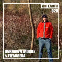 ON EARTH 20: UNKNOWN MOBILE & EFEMMERA