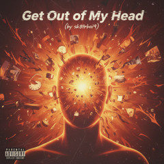 Get Out of My Head