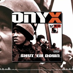 [REMIX] Onyx - Shut 'Em Down ft. DMX (Drik-C prod.)