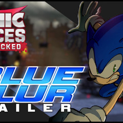 Sonic Forces Overclocked: Blue Blur Trailer OST