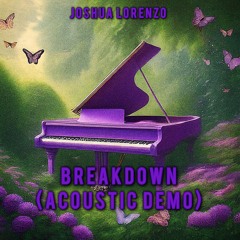 Joshua Lorenzo - Breakdown (Mariah Carey) - Acoustic Demo