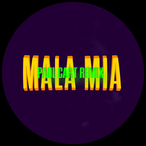 Villano Antillano - Mala Mia (Paul Cart Remix) [FREE DOWNLOAD]