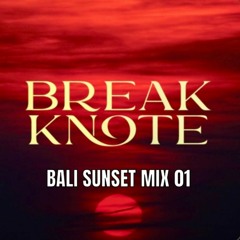 Bali Sunset Mix 01 (Afro Deep & Melodic House)