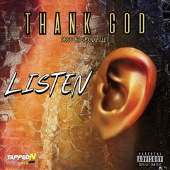 THANK GOD | LISTEN | PROD BY ( DRE DIESLEY )