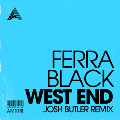 West End (Josh Butler Remix) (Extended Mix)