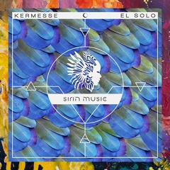 PREMIERE: Kermesse — El Solo (Raidho Remix) [Sirin Music]