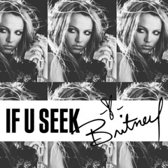 RENERGY SESH #014: IF U SEEK BRITNEY!
