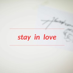 Stay In Love