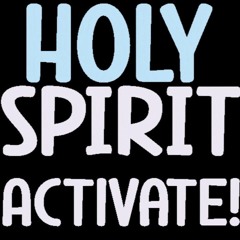 HOLY SPIRIT ACTIVATE - Shari Frink & The Mission