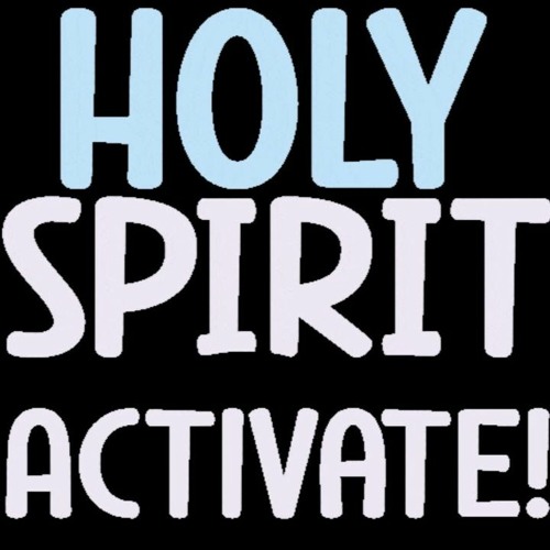 Holy Spirit Activate Holy Spirit Activate