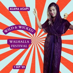 Wild & Wicked (Walhalla Festival 'Wicked Circus' - 1 Sep '23)