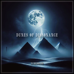 Dunes Of Dissonance