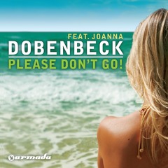 Please Don't Go (Chris Reece Radio Mix) [feat. Joanna]
