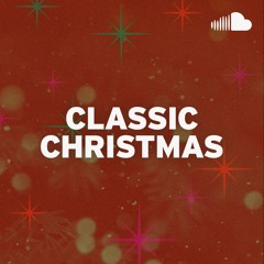 CHRISTMAS CLASSICS