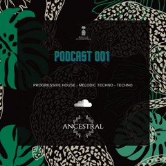 Podcast 001 /Ancéstral