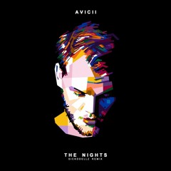 Avicii - The Nights (KSHMR & Sickddellz Remix)