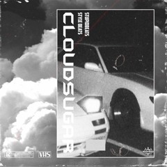 CLOUDSUGAR w/ Sty1e Beats