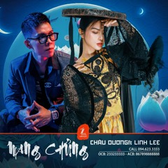 Fm - Mang Chung - Chau Duong X LinhLee Remix