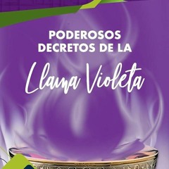 PDF✔read❤online Poderosos Decretos de La Llama Violeta (Spanish Edition)