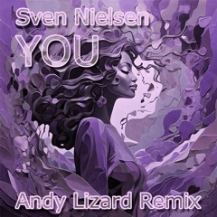 Sven Nielsen - You (Andy Lizard Remix)