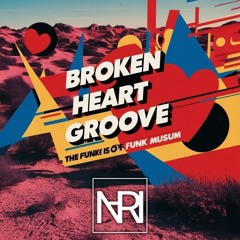 Broken Heart Groove