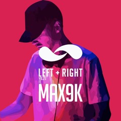 Vol.25 w/ Special Guest MAX9K