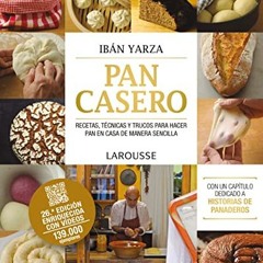 [PDF] Pan casero : recetas. técnicas y trucos para hacer pan en casa de manera sencilla (LAROUSSE