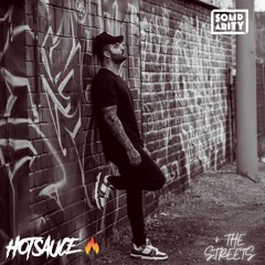 4 the Streets (Original Mix) - HotSauce