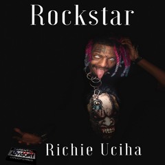 ROCKSTAR By Richie Uchiha