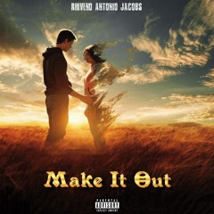 Make It Out(Prod. NYTIEN)