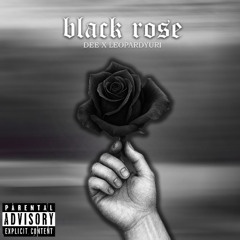 black rose (prod. sirop)