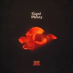 Good & Plenty (Remix)