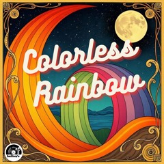 Colorless Rainbow