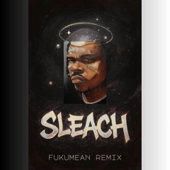 Gunna - fukumean (Sleach Remix)
