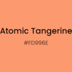 Atomic Tangerine