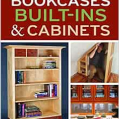 [Free] KINDLE 📬 Bookcases, Built-Ins & Cabinets by Fine Homebuilding and Fine Woodwo