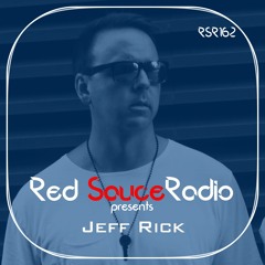 RSR162 - Red Sauce Radio w/ Jeff Rick