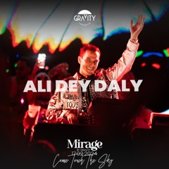 Ali Dey Daly @ Gravity Mirage Feb 2024
