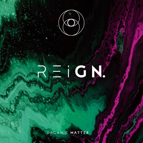Organic . Matter | Reign.