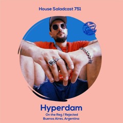 House Saladcast 751 | Hyperdam