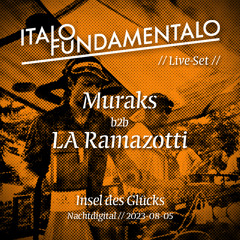Live at Nachti // Muraks b2b LA Ramazotti // Nachtdigital, Insel des Glücks // 05.08.2023