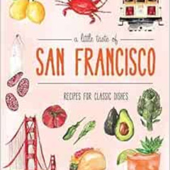 Get EPUB 📂 A Little Taste of San Francisco by Stephanie Rosenbaum PDF EBOOK EPUB KIN