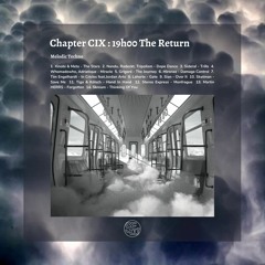 Chapter CIX : 19h00 The Return