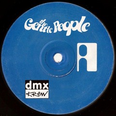 Gentle People Are Love (DMX Krew Unreleased Rework)