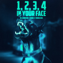 Nic Johnston, Robbe & Thomas Deil - 1, 2, 3, 4 (In Your Face)