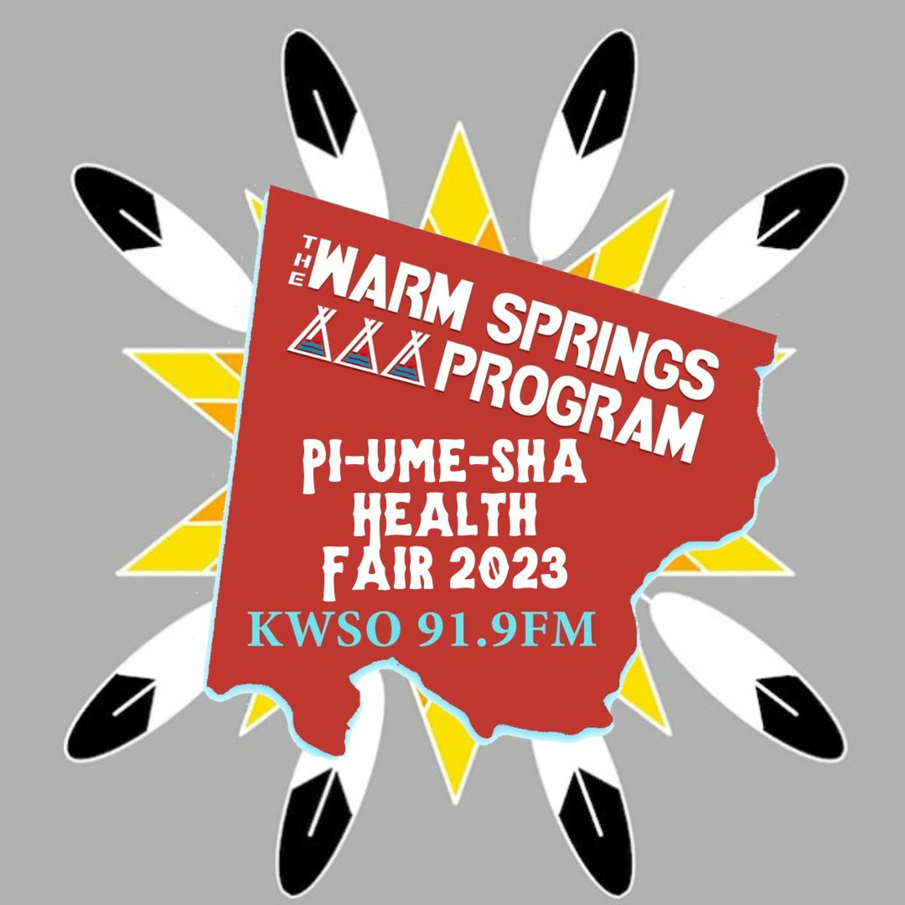 2023 PiUmeSha Health Fair - KWSO Warm Springs Program Podcast episode artwork