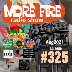 More Fire Show 325 Aug 13th 2021 hosted by Crossfire from Unity Sound