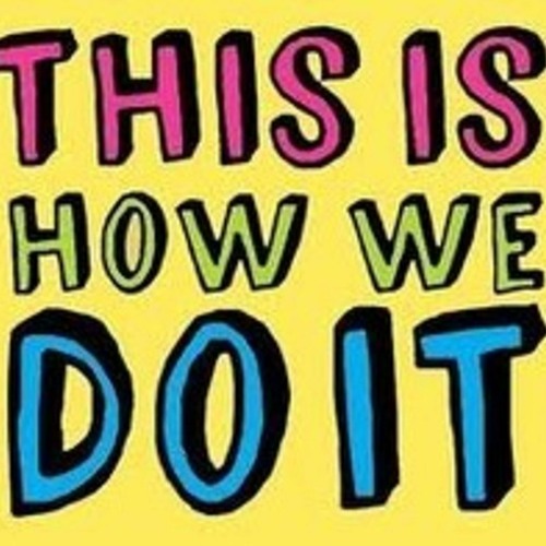 This Is How We Do It (Zat X C Edit)
