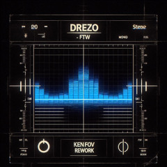 Drezo - FTW (Ken Fov Rework)